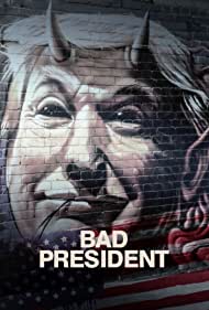 دانلود فیلم Bad President سال 2021 - رئیس جمهور بد