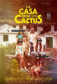 دانلود فیلم La casa entre los cactus سال 2022 - خانه ای در میان کاکتوس ها