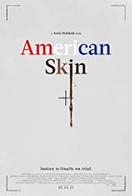 دانلود فیلم American Skin سال 2019 - زیرِ پوست آمریکا
