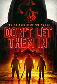 دانلود فیلم Don't Let Them In سال 2020 - اجازه ورود به آن ها ندهید