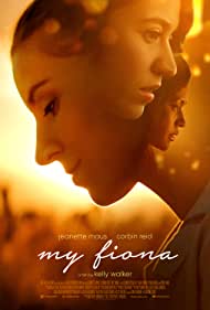 دانلود فیلم My Fiona سال 2021 - فیونای من
