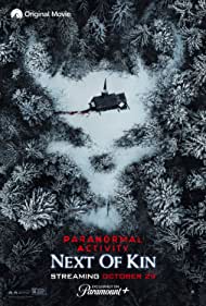 دانلود دوبله فارسی فیلم Paranormal Activity: Next of Kin سال 2021 - فعالیت فراطبیعی : نزدیکترین خویشاوند