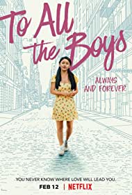 دانلود فیلم To All the Boys: Always and Forever سال 2021 - تقدیم به همه پسران: همیشه و تا ابد