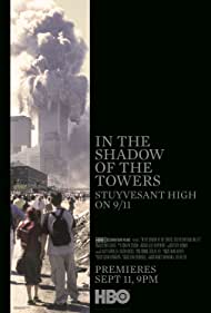 دانلود فیلم In the Shadow of the Towers: Stuyvesant High on 9/11 سال 2019 - در سایه برجها