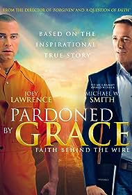 دانلود فیلم Pardoned by Grace سال 2022 - توسط گریس عفو شد