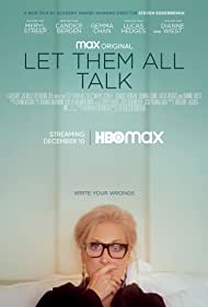 دانلود دوبله فارسی فیلم Let Them All Talk سال 2020 - بگذار همه حرف بزنند