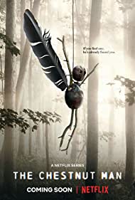 دانلود فیلم The Chestnut Man سال 2021 - مرد بلوطی