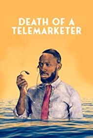 دانلود فیلم Death of a Telemarketer سال 2020 - مرگ یک بازاریاب تلفنی