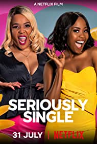 دانلود فیلم Seriously Single سال 2020 - به طور جدی مجرد