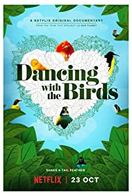 دانلود دوبله فارسی فیلم Dancing with the Birds سال 2019 - رقص با پرندگان
