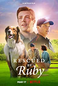 دانلود دوبله فارسی فیلم Rescued by Ruby سال 2022 - نجات داده شده توسط روبی