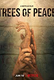 دانلود دوبله فارسی فیلم Trees of Peace سال 2021 - درختان صلح