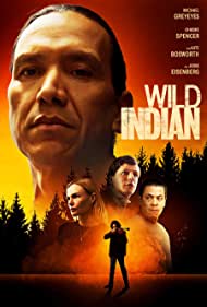 دانلود فیلم Wild Indian سال 2021 - سرخ پوست وحشی