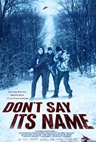 دانلود فیلم Don't Say Its Name سال 2021 - اسمش را نگو