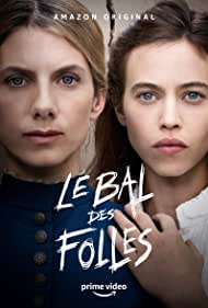 دانلود فیلم The Mad Women's Ball سال 2021 - توپ زنان دیوانه