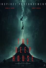 دانلود دوبله فارسی فیلم The Deep House سال 2021 - خانهیِ عمیق