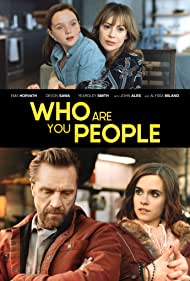 دانلود فیلم Who Are You People سال 2023 - شما ها کی هستین
