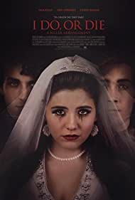 دانلود فیلم I Do, or Die - A Killer Arrangement سال 2020 - قبول میکنم یا میمیرم - یک ترکیب کشنده