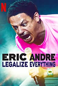 دانلود فیلم Eric Andre: Legalize Everything سال 2020