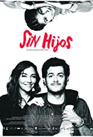 دانلود فیلم Sin hijos سال 2020