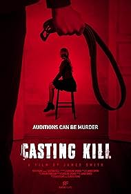 دانلود فیلم Casting Kill سال 2023 - بازیگران مرگ