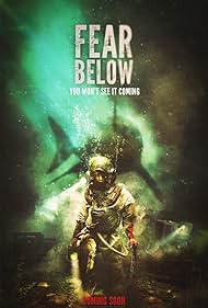 دانلود فیلم Fear Below سال 2025 - از پایین بترس