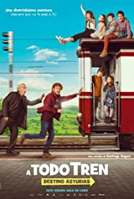 دانلود دوبله فارسی فیلم A Todo Tren Destino Asturias سال 2021 - یک قطار شلوغ به مقصد آستوریاس