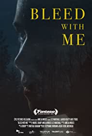 دانلود فیلم Bleed with Me سال 2020 - با من خونریزی کن