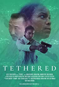 دانلود فیلم Tethered سال 2021 - متصل شده