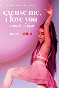 دانلود فیلم Ariana Grande: Excuse Me, I Love You سال 2020 - آریانا گرانده: ببخشید ، دوستت دارم