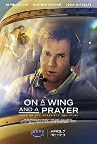 دانلود دوبله فارسی فیلم On a Wing and a Prayer سال 2023 - سوار بر بال و دعا