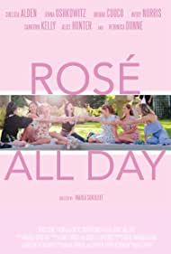 دانلود فیلم Rosé All Day سال 2022 - رز تمام روز