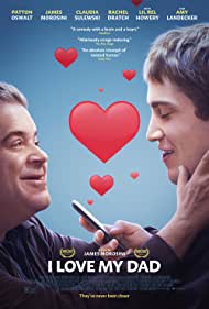 دانلود فیلم I Love My Dad سال 2022 - من عاشق پدرم هستم