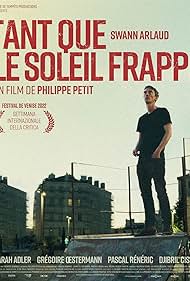 دانلود فیلم Tant que le soleil frappe سال 2022 - تا زمانی که خورشید می تابد