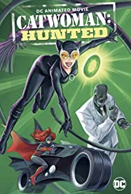 دانلود دوبله فارسی فیلم Catwoman: Hunted سال 2022 - زن گربهای: شکار شده
