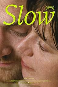 دانلود فیلم Slow سال 2023 - پیوند خاموش
