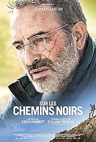 دانلود فیلم Sur les chemins noirs سال 2023 - در امتداد راههای تاریک