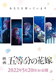 دانلود فیلم The Quintessential Quintuplets Movie سال 2022 - فیلم پنجقلوهای باکلاس