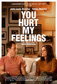 دانلود فیلم You Hurt My Feelings سال 2023 - تو به احساسات من صدمه زدی