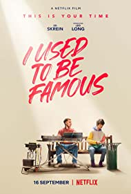 دانلود فیلم I Used to Be Famous سال 2022 - قبلاً مشهور بودم