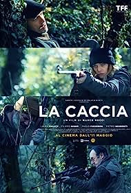 دانلود فیلم La caccia سال 2022 - شکارچی
