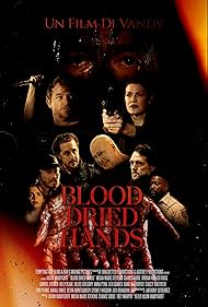 دانلود فیلم Blood Dried Hands سال 2024 - دستهای خشکشده از خون