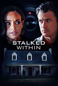 دانلود فیلم Stalked Within سال 2022 - تعقیب در داخل