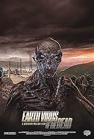 دانلود فیلم Earth Virus of the Dead سال 2022 - ویروس زمینی مردگان