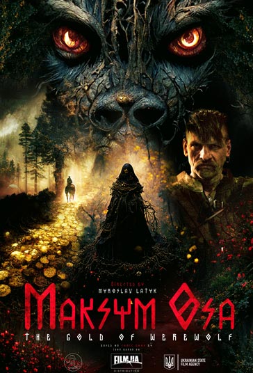 دانلود فیلم Maksym Osa. The Gold of Warewolf سال 2022 - بیشترین سهم : طلای گرگینه