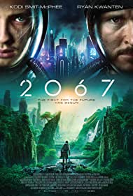 دانلود دوبله فارسی فیلم 2067 سال 2020 - دو هزار و شصست و هفت