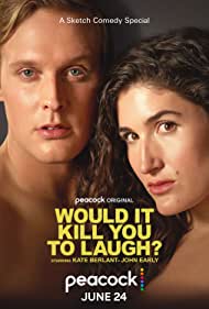 دانلود فیلم Would It Kill You to Laugh? سال 2022 - آیا خندیدن شما را می کشد؟