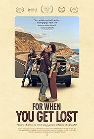 دانلود فیلم For When You Get Lost سال 2023 - برای وقتی که گم میشوی