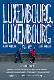 دانلود فیلم Luxembourg, Luxembourg سال 2022 - لوکزامبورگ، لوکزامبورگ