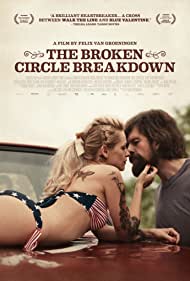 دانلود فیلم The Broken Circle Breakdown سال 2012 - فروپاشی حلقهی شکسته